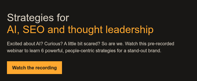 Strategies for AI, SEO and thought leadership