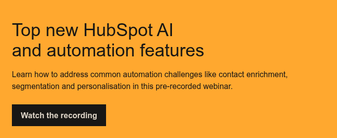 Top new HubSpot AI and automation features